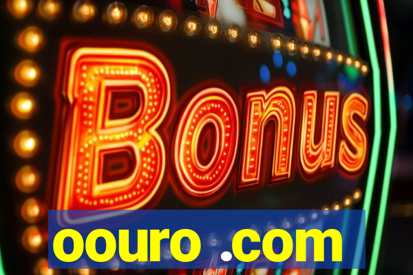 oouro .com